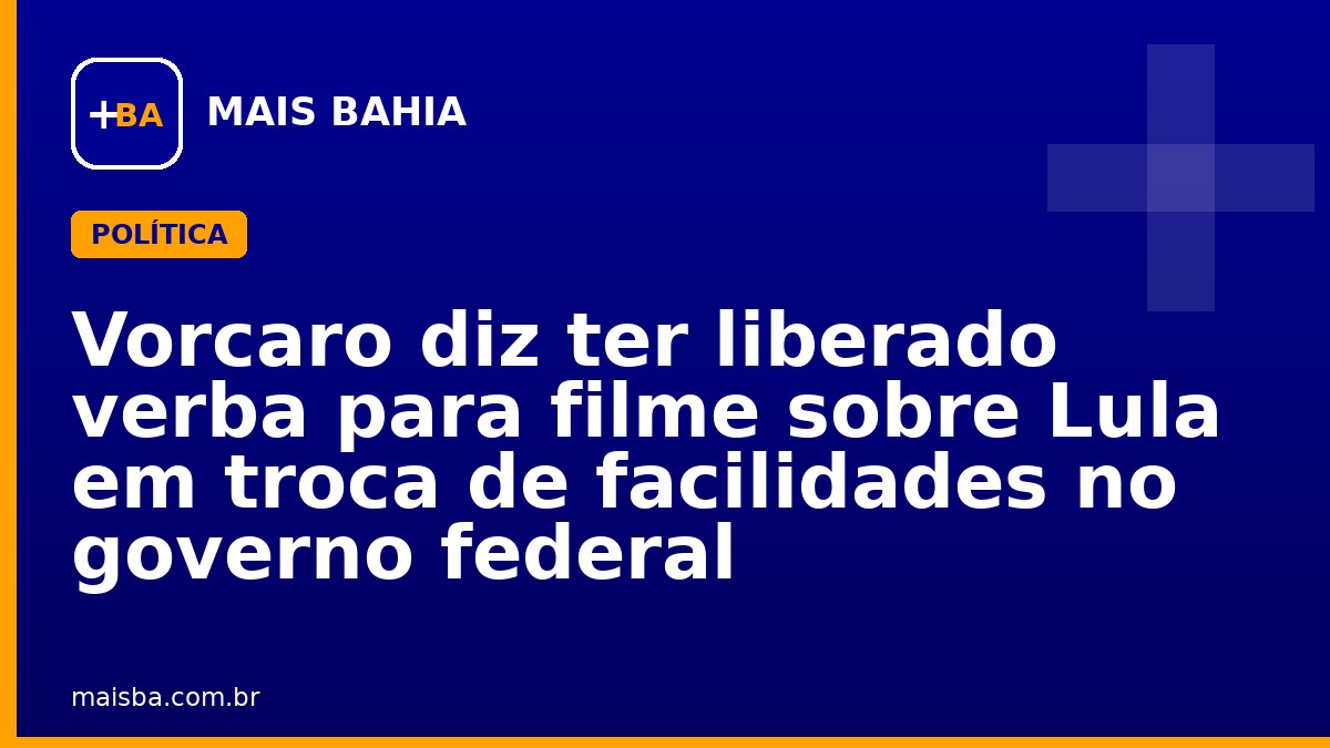 Vorcaro diz ter liberado verba para filme sobre Lula em troca de facilidades no governo federal